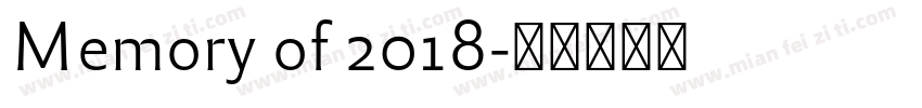 Memory of 2018字体转换